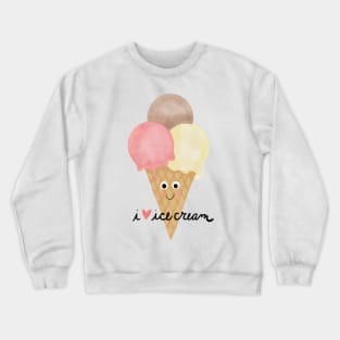 I Love Ice Cream Crewneck Sweatshirt